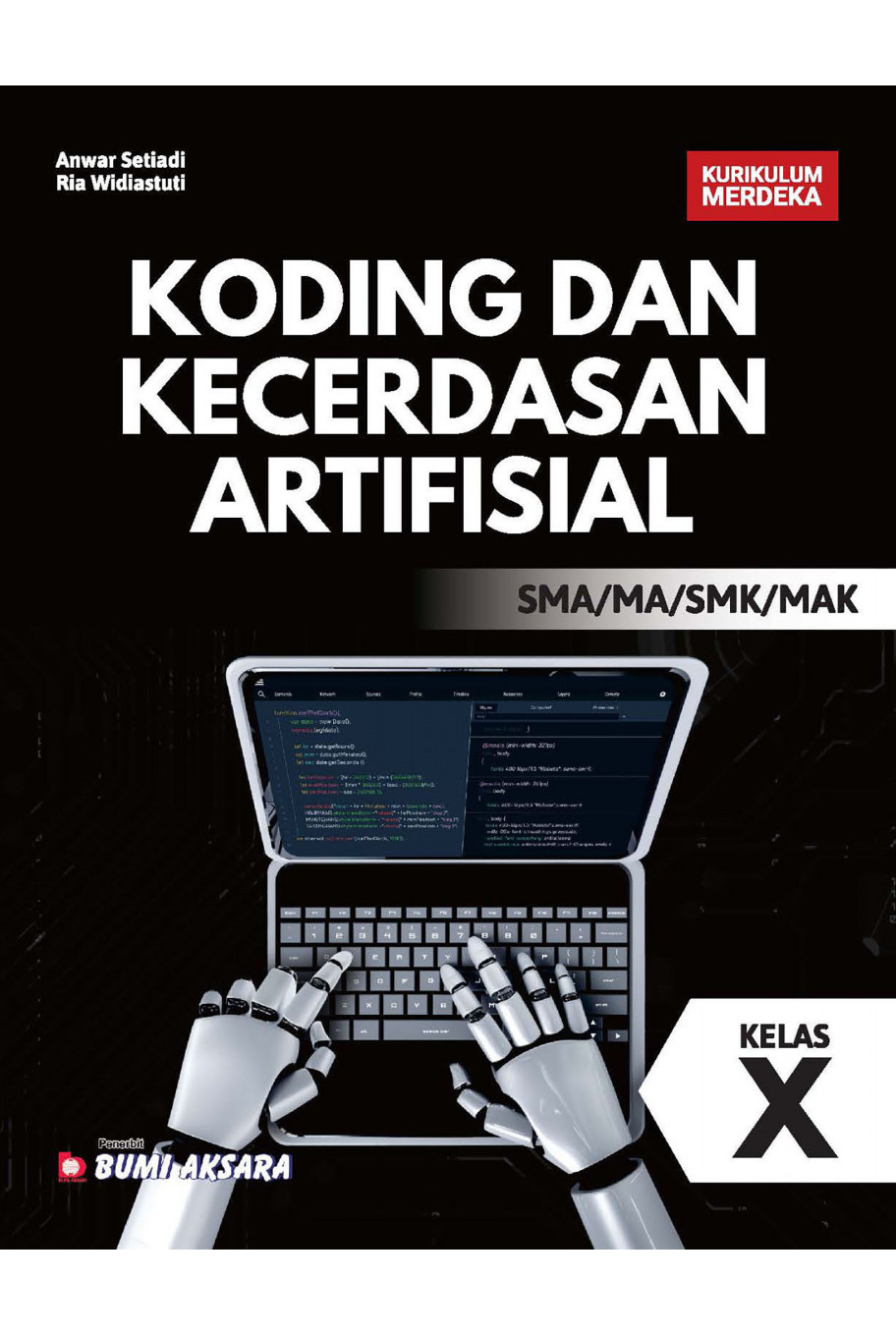 Koding dan Kecerdasan Artifisial SMA/MA/SMK/MAK Kelas X